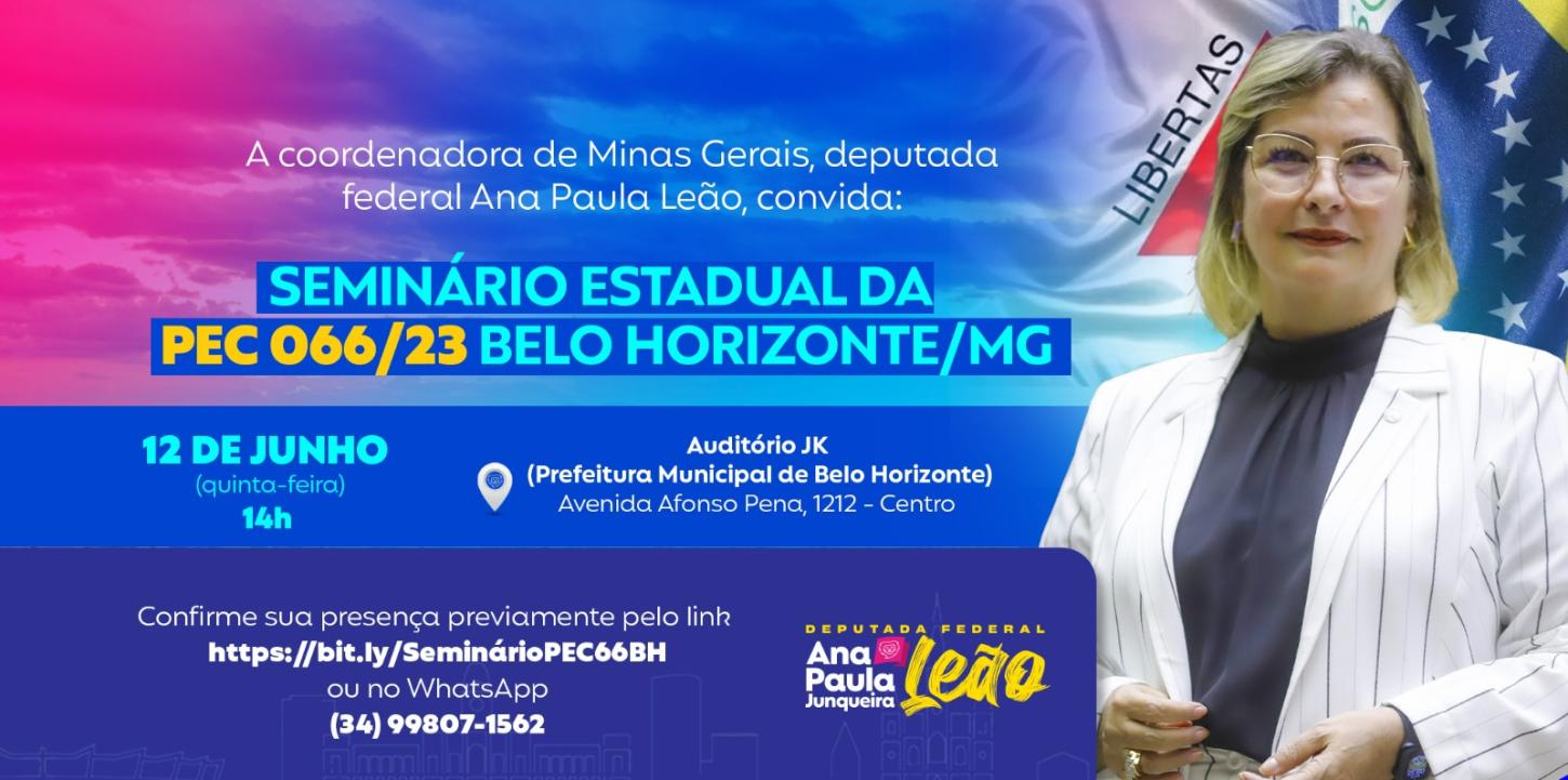 Deputada Ana Paula Leão promove 2º seminário da PEC 066/2023 em BH e amplia mobilização em Minas