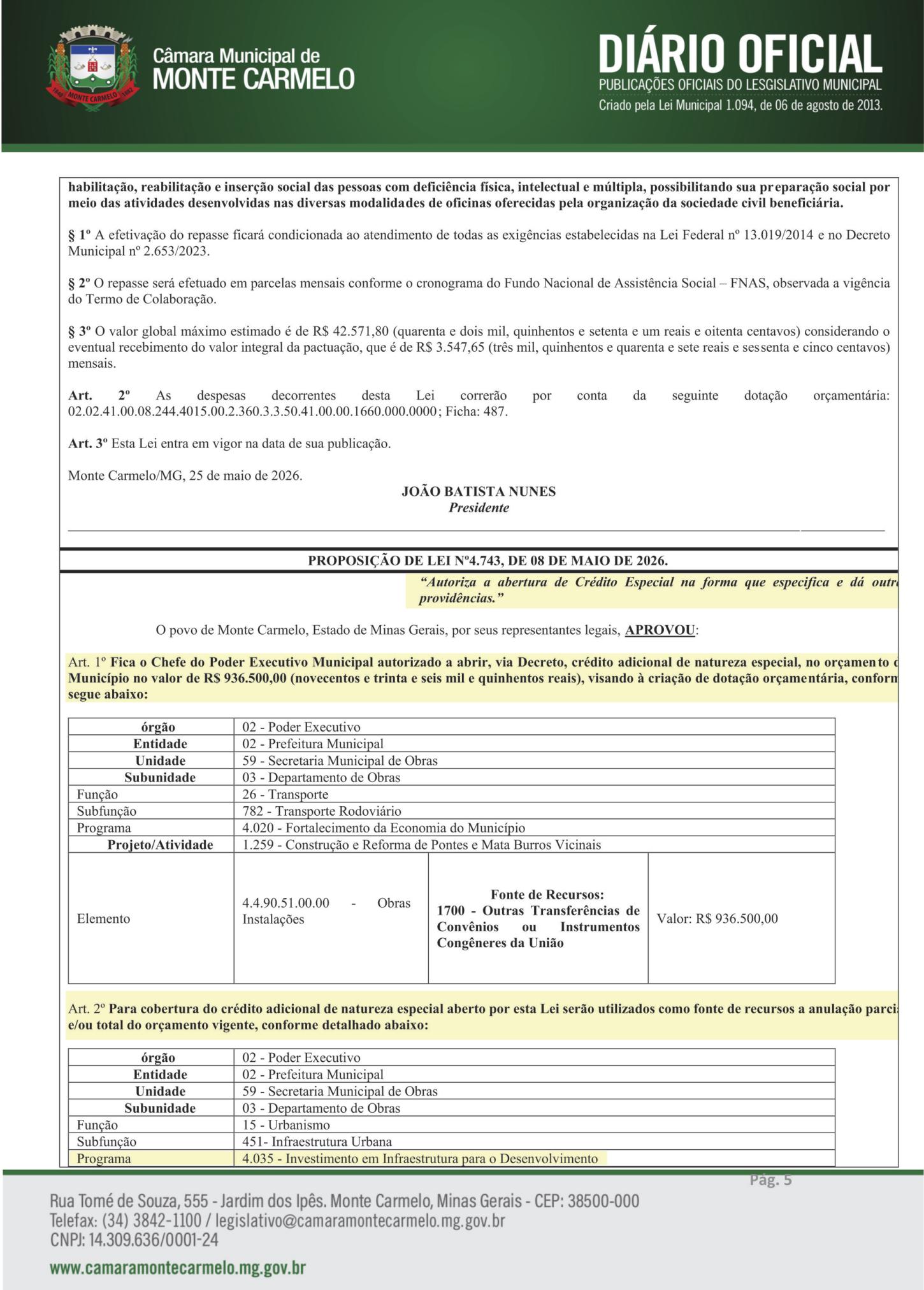 Fonte : Site Câmara Municipal De Monte Carmelo